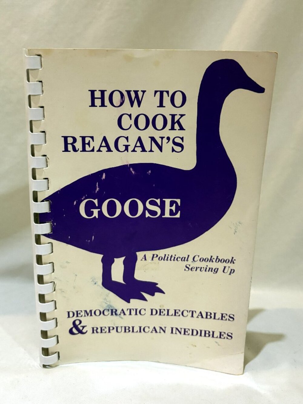 How To Cook Reagan's Goose A Political Cookbook Woman's National Democratic Club